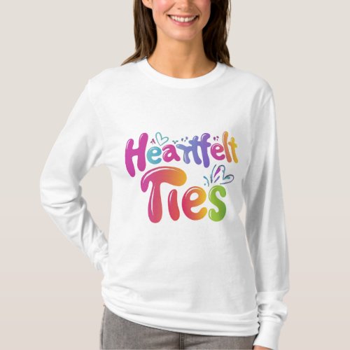 Women t_shirt Heartfelt Ties 