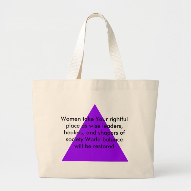 Women take Your rightful place as wise leaders Large Tote Bag (Front)