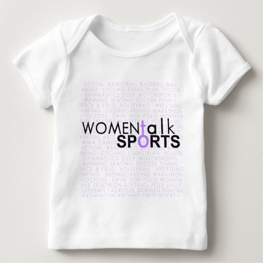 Women Talk Sports Baby T-Shirt