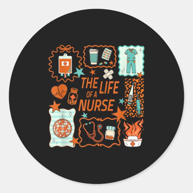 Women The Life Of A Nurse Doodle Nursing Showgirl  Classic Round Sticker (Front)