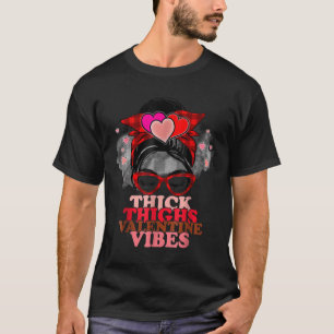 Women Thick Thighs Valentine Vibes Messy Bun Plaid T-Shirt