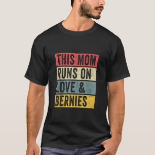 Women This Mom Runs On Love And Bernies Saint Bern T-Shirt
