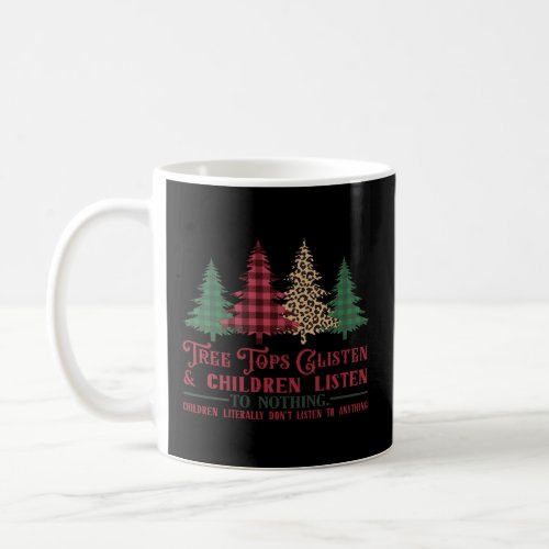 Women Tree Tops Glisten Plaid Christmas Tree Funny Coffee Mug
