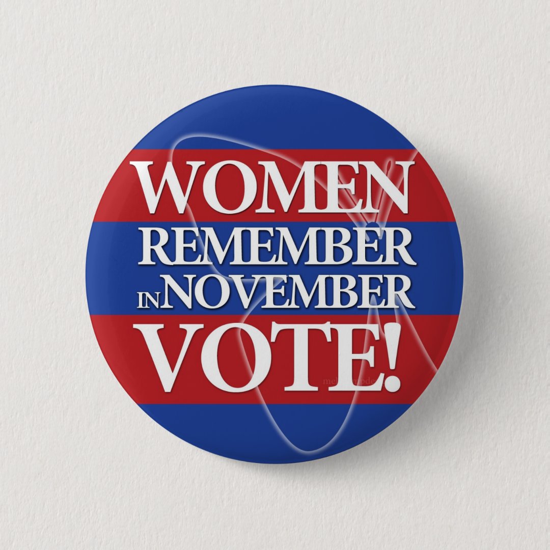 Women Vote - Remember in November - Button | Zazzle