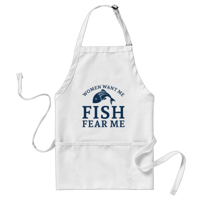 Women Want Me Fish Fear Me Adult Apron (Front)