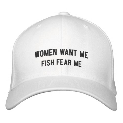 Women Want Me Fish Fear Me Embroidered Baseball Cap