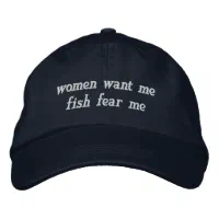 Women Want Me, Fish Fear Me - Funny Trucker Hat