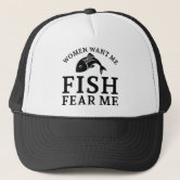 💘 on X: Fresh new take on my women want me, fish fear me hat   / X