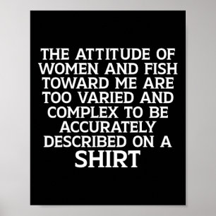 Women Want Me Funny Fish Fear Me Fishing Meme Fish Poster
