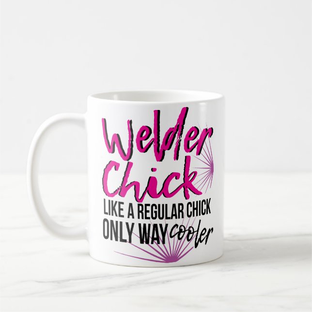 Women Welder Way Cooler Funny Coffee Mug Welding (Left)
