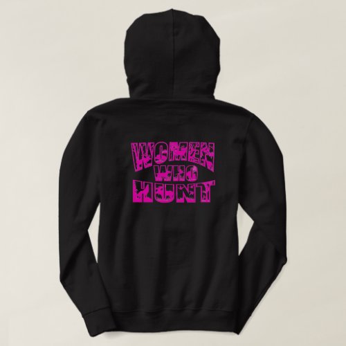 Women Who Hunt Hoodie wBlaze Pink Logo