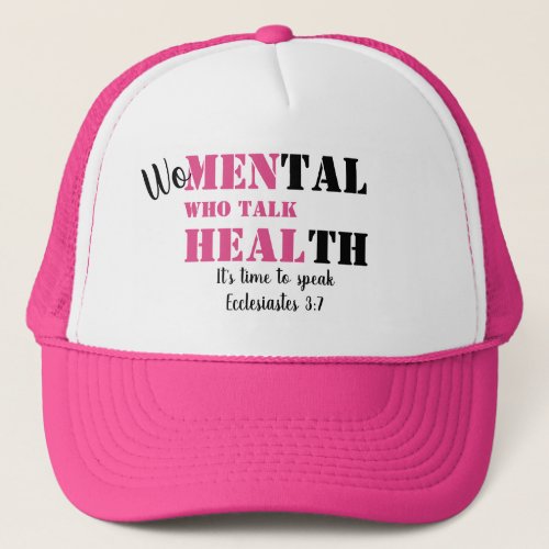 WOMEN WHO TALK HEAL Pink Mental Health Trucker Hat