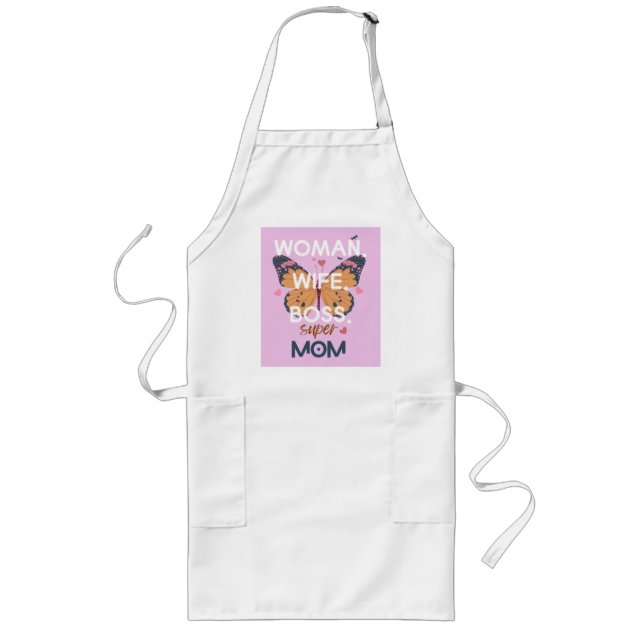 Women, wife, boss, super mom long apron (Front)