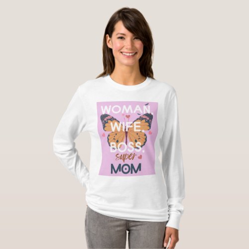 Women wife boss super mom T_Shirt