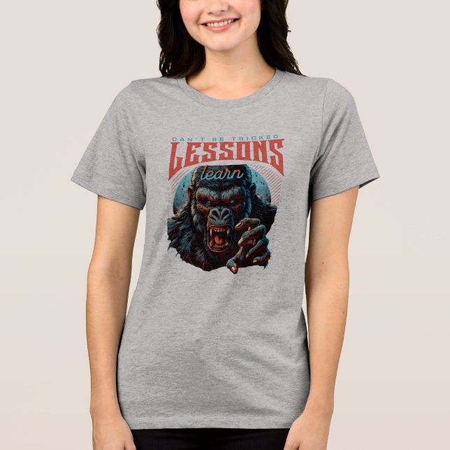 Women Wise Gorilla Lessons Learn T-Shirt Tri-Blend Shirt (Front)