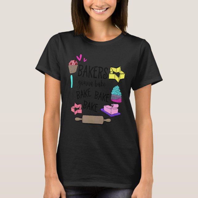 Women Woman Baking Baker Hobby Food Cakes Cupcake  T-Shirt (Front)