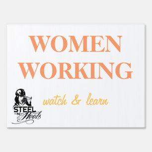 Women Working Sign
