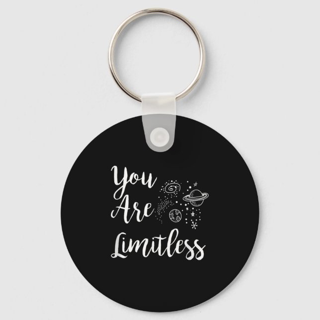 Women You Are Limitless Amazing Motivational  Keychain (Front)