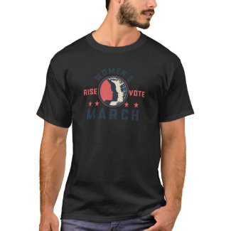 womene' march rise and vote T-Shirt