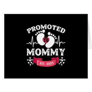 Womens 1st Time Mom EST 2025 New First Mommy Mothe Cards