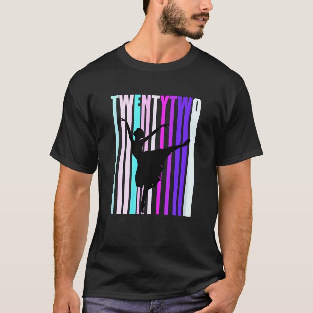 Womens 22nd Dance Birthday For Women Elegant Class T-Shirt (Front)