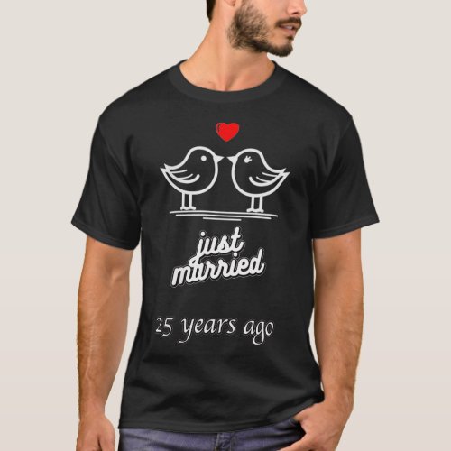 Womens 25th Wedding Anniversary  Just Married 25 Y T_Shirt