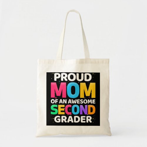 Womens 2nd Grade Gift Proud Mom Of An Awesome Seco Tote Bag