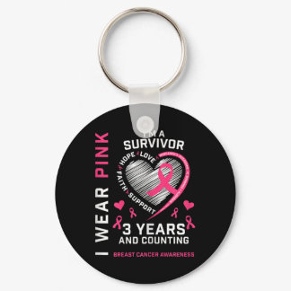 Womens 3 Years Cancer Free I Wear Pink I'm A Breas Keychain