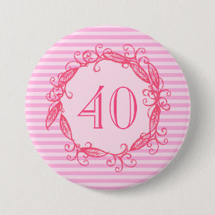 Women's 40th Birthday Beautiful Pink Swirly Pinback Button