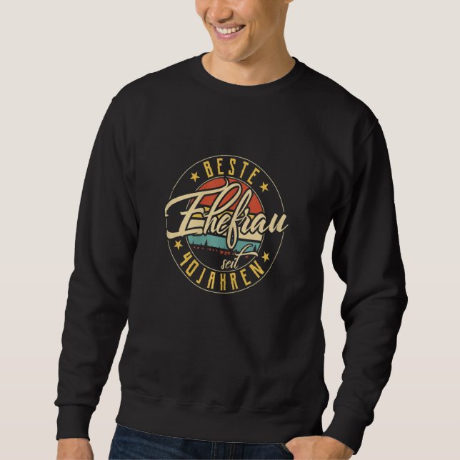 Womens 40th wedding anniversary best wife since 19 sweatshirt (Front)