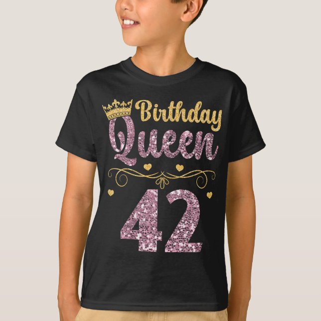 Womens 42nd Queen Birthday 42 Years Forty-Two T-Shirt (Front)