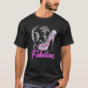 Womens 63 & Fabulous 63 Years Old 63rd Birthday Di T-Shirt