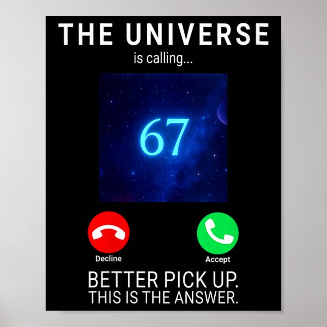 Womens 67 Meme The Universe Is Calling V-neck  Poster (Front)
