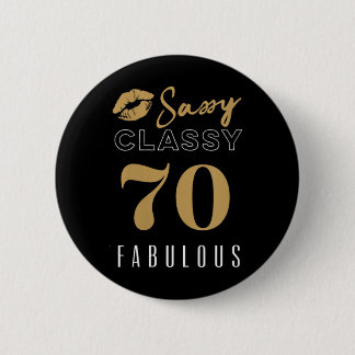 Womens 70 - Sy Cly Fabulous _ 70-Year-Old Womans Button