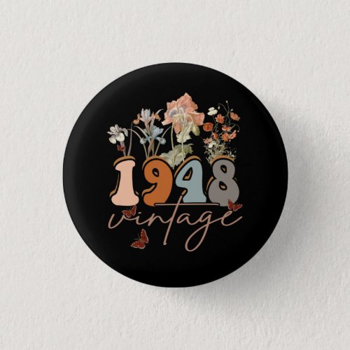 Womens 75 Years Old Vintage 1948 75th Birthday Tee Button