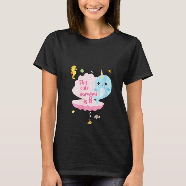 Womens 8th Birthday 8 Year Old Girl Boy Narwhal Se T-Shirt (Front)