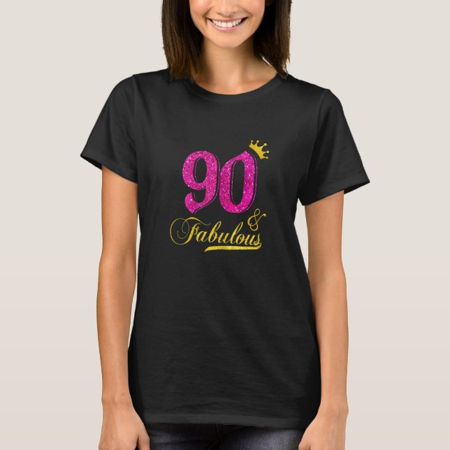 Womens 90 And Fabulous Diamond Crown Happy 90th Bi T-Shirt (Front)