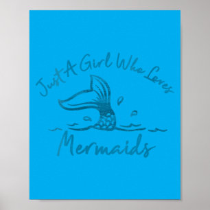 Womens A Girl Who Loves Mermaids Mermaid Tail Fish Poster