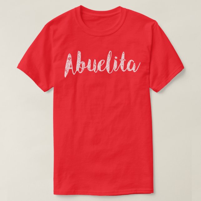 Womens Abuelita Abuela Grandmother Granny  T-Shirt (Design Front)