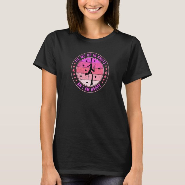 Womens Aerial Silk Dancer Aerialist Tie Me Up In K T-Shirt (Front)