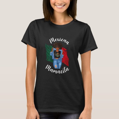 Womens Afro Hair Mexican Mamacita Mexico Woman Mom T_Shirt