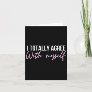 Womens Agree With Funny Sarcastic Humor Quote Card