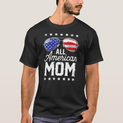 Womens All American Mom 4th of July Mothers Day T-Shirt - Womens All American Mom 4th of July Mothers Day Women Mommy Gift. Perfect gift for your dad, mom, papa, men, women, friend and family members on Thanksgiving Day, Christmas Day, Mothers Day, Fathers Day, 4th of July, 1776 Independent day, Veterans Day, Halloween Day, Patrick's Day