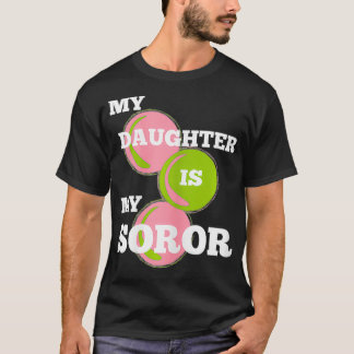 Womens Alpha Ladies MY DAUGHTER IS MY SOROR First T-Shirt