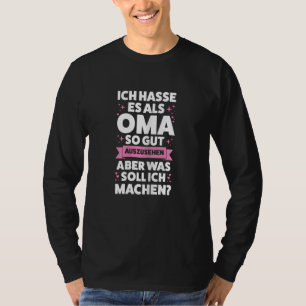 Womens Als Oma so gut auszusehen Oma Großmutter T-Shirt