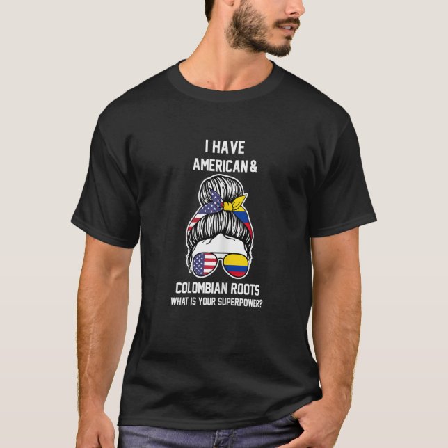 Womens American & Colombian roots American & Colom T-Shirt (Front)