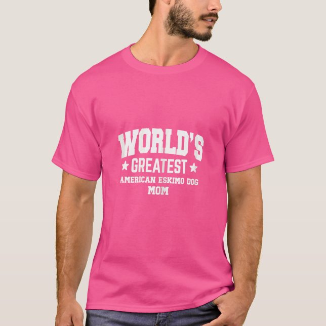 Womens American Eskimo For Mom   Dog Breed White T-Shirt (Front)