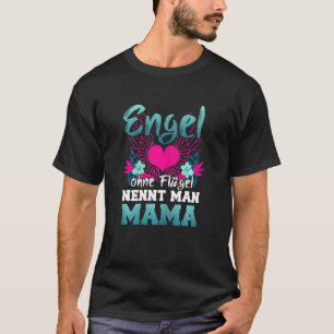 Womens  Angel Without Wings Nennt Man Mama Mother' T-Shirt