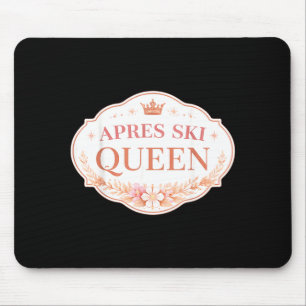 Womens apres ski queen skiing lover girl skier mouse pad