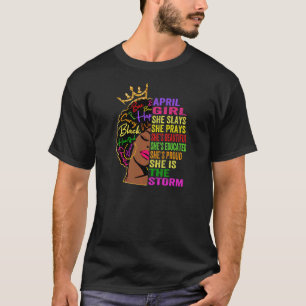 Womens April Girl She Slays & Prays April Birthda T-Shirt